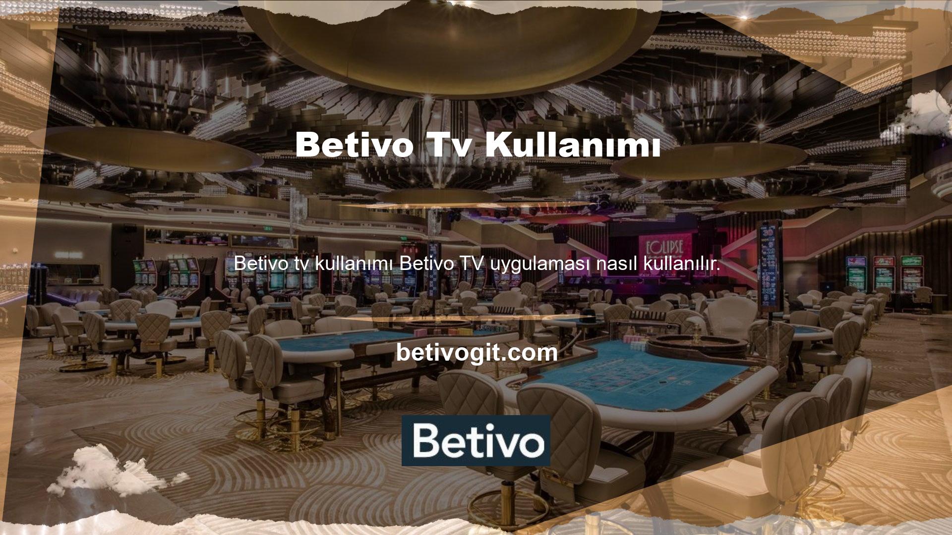 Betivo TV uygulaması nasıl kullanılır? TV Canlı Maç İzleme özelliği sayesinde, daha doğru bir kupon yapabilmeniz için tüm yarışmaları istediğiniz zaman izleyebilirsiniz